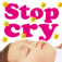 Stop cry Baby Sound!